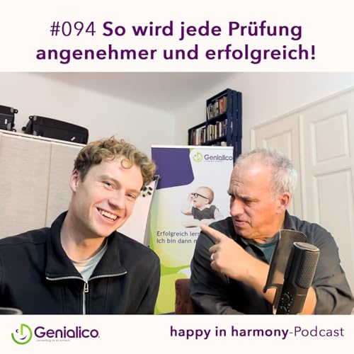 #094: So wird jede Pr&uuml;fung angenehmer und erfolgreich!