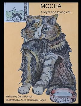 MOCHA: A loyal and loving cat...