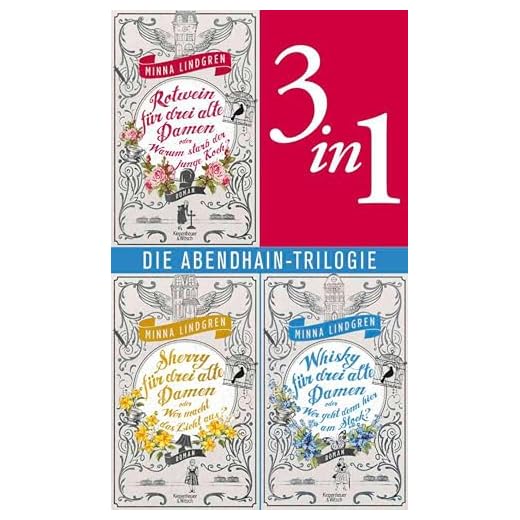 Die Abendhain-Trilogie (3in1-Bundle): Rotwein für drei alte Damen - Whisky für drei alte Damen - Sherry für drei alte Damen (Die Abendhain Romane)