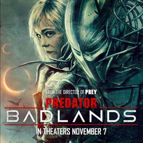 Predator Badlands Review — Episode 323