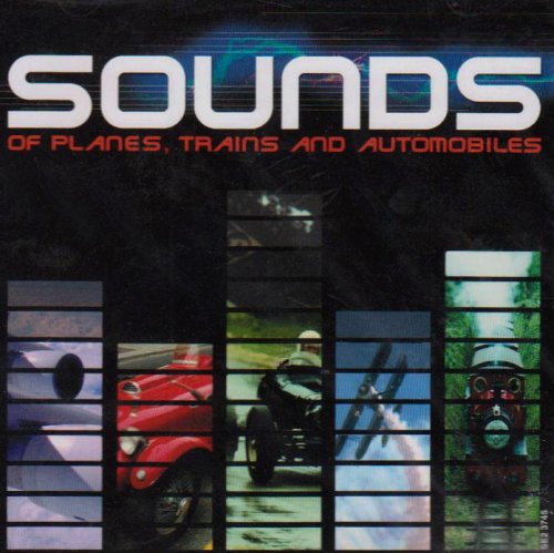 Sounds of Planes Trains & Automobiles [Audio CD]