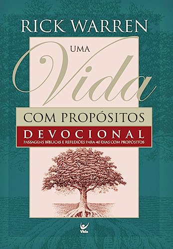 Uma Vida com Propósitos - Devocional: Passagens Bíblicas e Reflex...