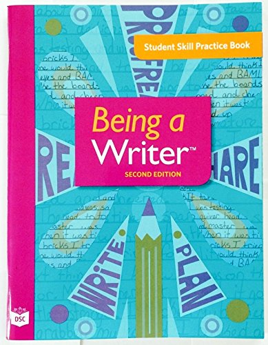 Being a Writer, 2nd Ed., Student Skill Practice Book, Grade 5 ...