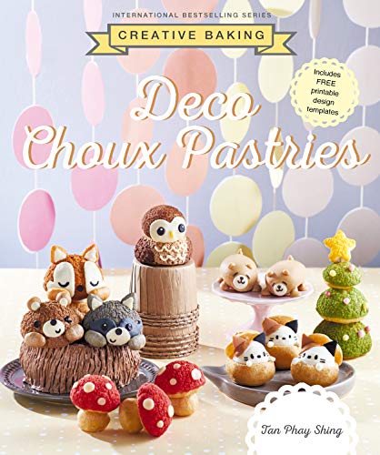 Télécharger Creative Baking: Deco Choux Pastries Livre eBook France