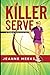 Killer Serve (Tennis Team Mysteries)