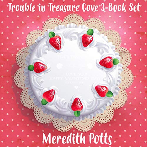 Trouble in Treasure Cove 3-Book Set by Meredith Potts episode artwork