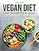The New Vegan Diet for Diabetes 2021: Easy and Healthy Recipes for the Whole Family