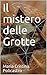 Il mistero delle Grotte