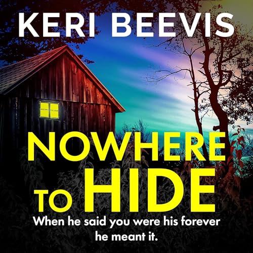 Listen to Nowhere to Hide by Keri Beevis episode artwork