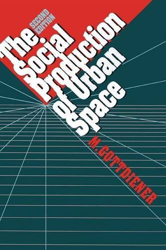 The Social Production of Urban Space: 2nd Edition