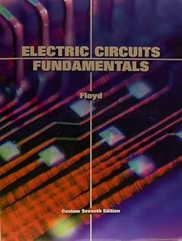 Paperback Electric Circuits Fundamentals Custom 7th editi edition by Floyd, , Thomas l. (2007) Paperback Book