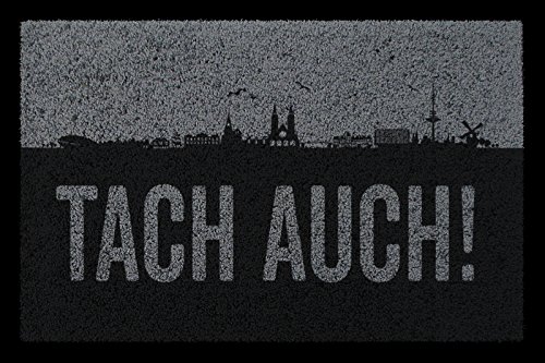 Interluxe SCHMUTZMATTE Fußmatte TACH AUCH Bremen Türvorleger 60x40 cm Eingang Geschenk Dunkelgrau