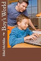 Boy's World 1512287458 Book Cover