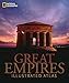 Produktbild Great Empires: An Illustrated Atlas