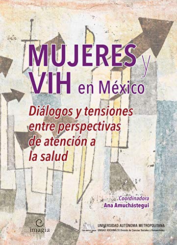 Mujeres y VIH en México Mujeres y VIH en México