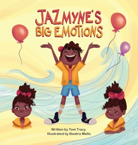 Jazmyne's Big Emotions: A Kids Book about Managing Feelings - image 1