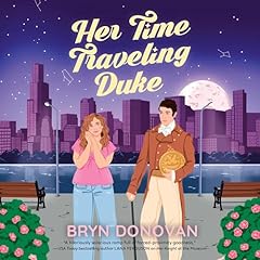 Her Time Traveling Duke Audiolibro Por Bryn Donovan arte de portada