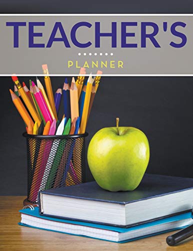 Teacher's Planner 1681456915 Book Cover