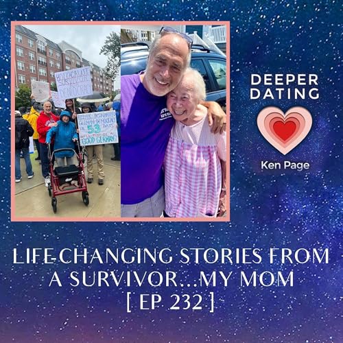 Life-Changing Stories From A Survivor...My Mom [EP 232]