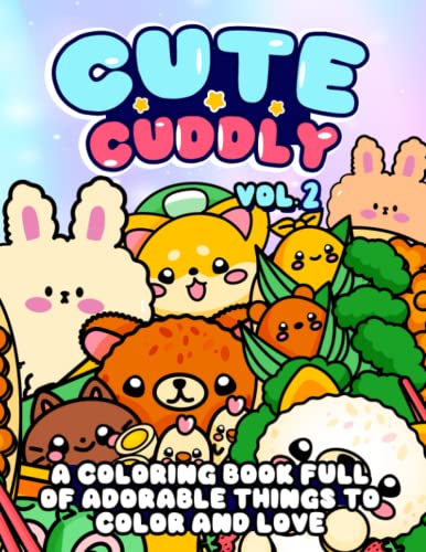 Cute and Cuddly vol.2: A Coloring Book Full of Adorable Things to Color and Love image 2