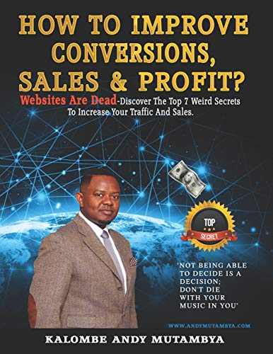 How to Improve Conversions, Sales & Profit - Websites Are Dead - ...