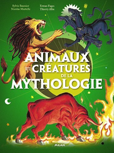 Animaux et créatures de la mythologie Animaux et créatures de la mythologie