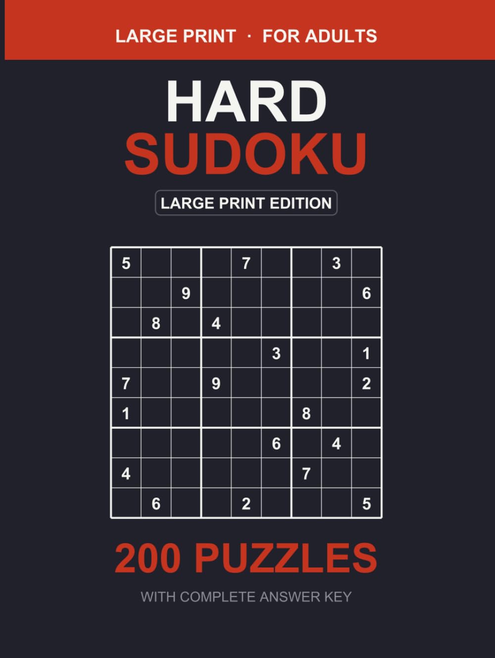 Hard Sudoku: 200 Challenging Puzzles for Adults