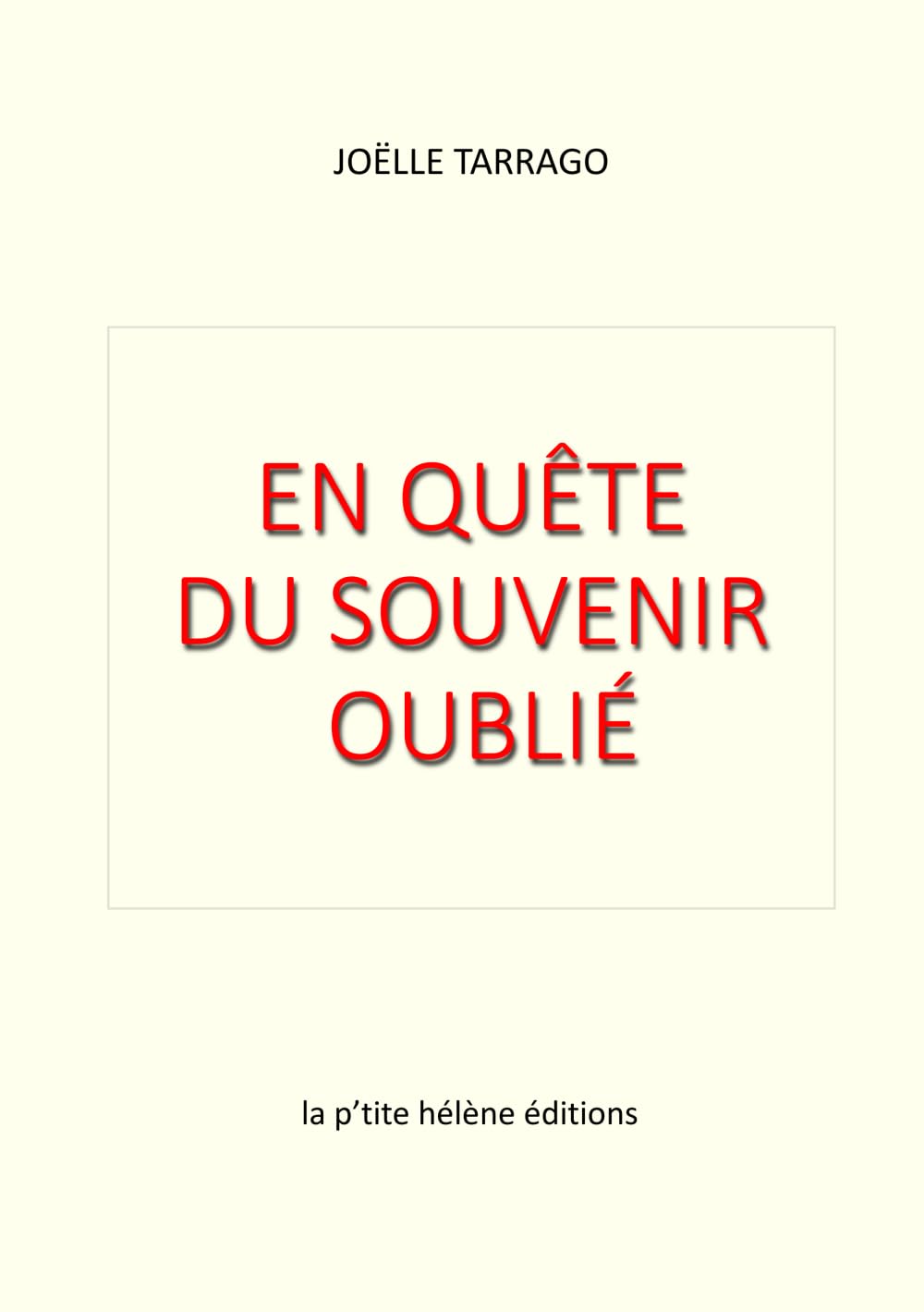 EN QUÊTE DU SOUVENIR OUBLIÉ