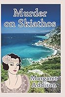 Murder on Skiathos 172921102X Book Cover