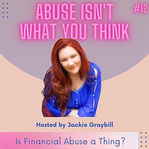 Is Financial Abuse a Thing? cover art
