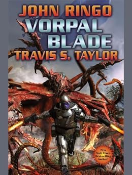 Vorpal Blade (Looking Glass Book 2) by [John Ringo, Travis S. Taylor]