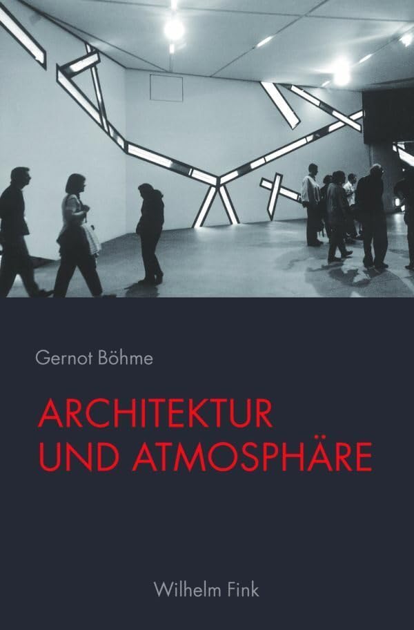 Architektur und Atmosphäre.: 2. Auflage