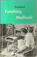 Practical Finishing Methods B000MQ8LWQ Book Cover