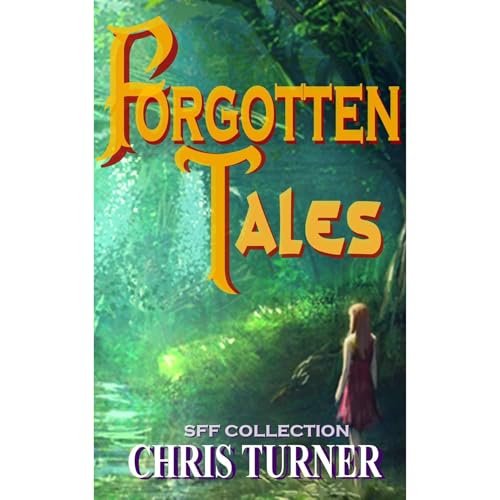 Forgotten Tales by Chris Turner episode artwork