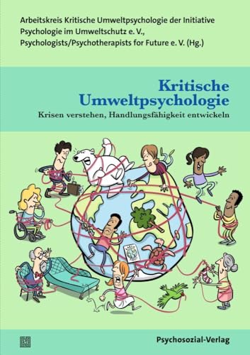 Kritische Umweltpsychologie: Krisen verstehen, Handlungsfähigkeit entwickeln (Forum Psychosozial) für 54,90 EUR bei Amazon Bild: Kritische Umweltpsychologie: Krisen verstehen, Handlungsfähigkeit entwickeln (Forum Psychosozial) für 54,90 EUR bei Amazon