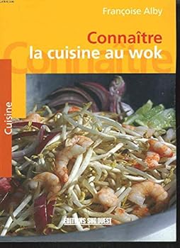 Paperback Connaître la cuisine au Wok [French] Book