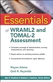 Essentials of WRAML2 and TOMAL-2 Assessment (Essentials of Psychological Assessment)