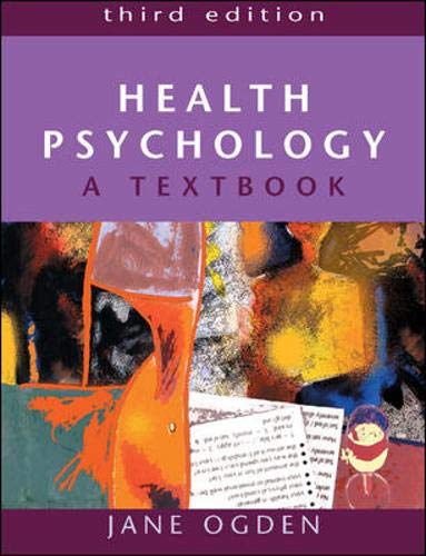 Health Psychology: A Textbook Health Psychology: A Textbook