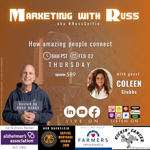 How to Save Time and Spend More Time with Family & Loved Ones | Marketing with Russ, Ep. 589, with Coleen Stubbs