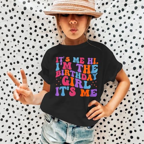 Image of Its Me Hi Im The Birthday Girl Its Me Birthday Girl Shirt Kid B-Day T-Shirt Party Tee Outfit Short Sleeve Tops 6-12Y