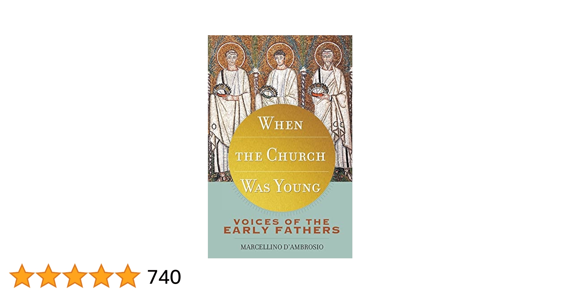When the Church Was Young: Voices of the Early Fathers: D