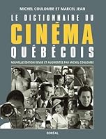Le Dictionnaire Du Cinm̌a Qub̌čois 2764604270 Book Cover