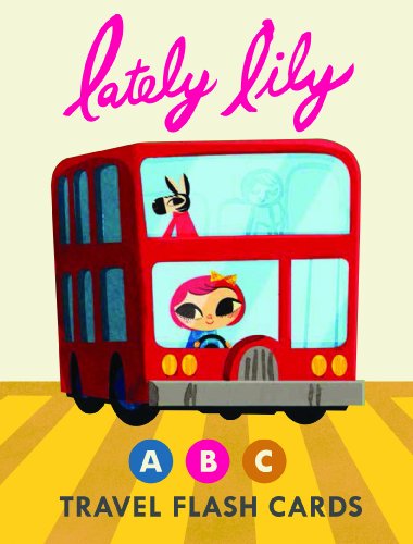 Chronicle Books Lately Lily ABC Travel Flash Cards (Alphabet Flashcards for Preschoolers & Kindergarteners, Illustrated ABC Learning Cards)
