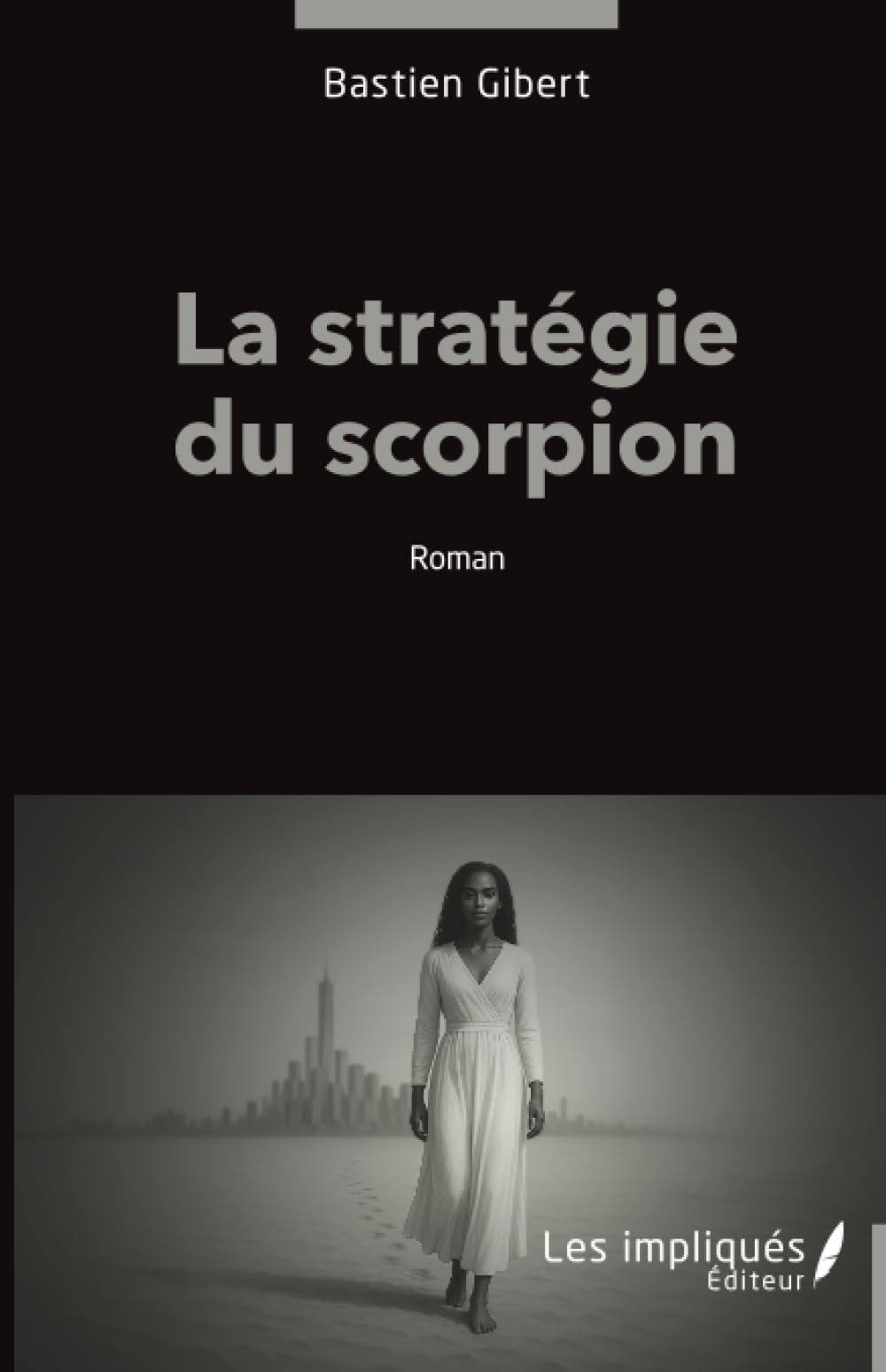 La stratégie du scorpion
