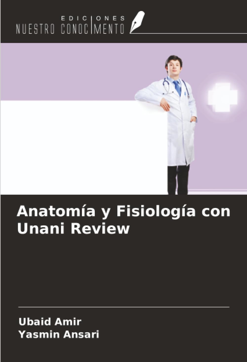 Anatomía y Fisiología con Unani Review