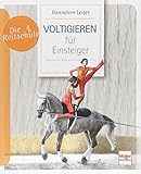  Voltigieren für Einsteiger (Die Reitschule)