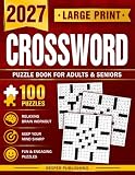 Large Print Crossword Puzzle Books For Adults and Seniors with 100 Puzzles: Relaxing Large Print Crossword Challenges to Keep Your Mind Sharp and Entertained