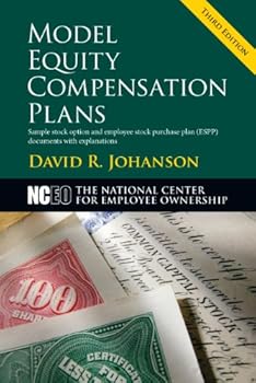 Perfect Paperback Model Equity Compensation Plans (Sample Stock Option and Stock Purchase Plan Documents) Book
