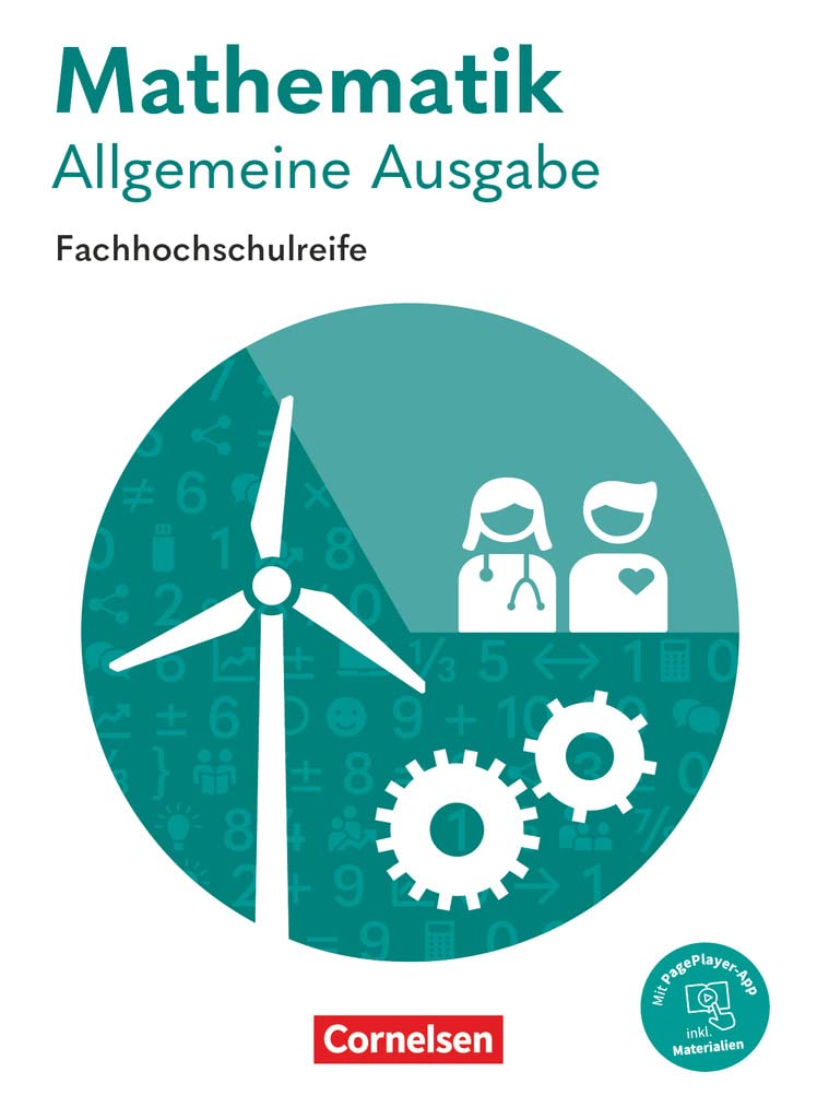 Mathematik Fachhochschulreife. Allgemeine Ausgabe - Schülerbuch: Mit PagePlayer App