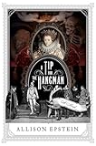 A Tip for the Hangman: A Novel